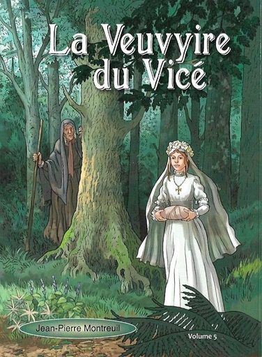 La Veuvyire du Vicé